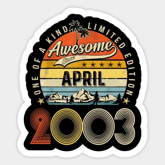 Awesome Since April 2003 Vintage 20th Birthday Sticker by Vintage White Rose Bouquets